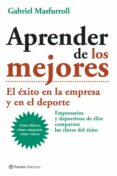 aprender de los mejores-gabriel masfurroll-9788408057604 aprender de los mejores-gabriel masfurroll-9788408057604