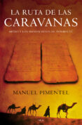 la ruta de las caravanas: artafi y los manuscritos de tombuctu-manuel pimentel siles-9788408059004 la ruta de las caravanas: artafi y los manuscritos de tombuctu-manuel pimentel siles-9788408059004