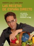 las recetas de españa directo-sara brun-roberto leal-9788408081104 las recetas de españa directo-sara brun-roberto leal-9788408081104
