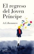 el regreso del joven príncipe (ebook)-a. g. roemmers-9788408104704 el regreso del joven príncipe (ebook)-a. g. roemmers-9788408104704