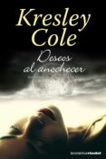 deseos al anochecer (los inmortales de la oscuridad 5)-kresley cole-9788408114604 deseos al anochecer (los inmortales de la oscuridad 5)-kresley cole-9788408114604