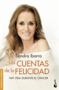 las cuentas de la felicidad: hay vida durante el cancer-sandra ibarra-9788408123804 las cuentas de la felicidad: hay vida durante el cancer-sandra ibarra-9788408123804