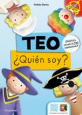 teo. ¿quien soy?-violeta denou-9788408137504 teo. ¿quien soy?-violeta denou-9788408137504