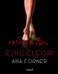 elijo elegir (ebook)-ana forner-9788408145004 elijo elegir (ebook)-ana forner-9788408145004