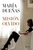misión olvido-maria dueñas-9788408190004 misión olvido-maria dueñas-9788408190004