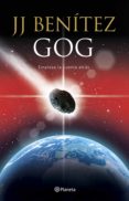 gog (ebook)-j.j. benitez-9788408194804 gog (ebook)-j.j. benitez-9788408194804