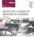 (mf1090_1)manual. recepcion y lavado de servicios de catering . certificados de profesionalidad. operaciones basicas de catering-9788413107004 (mf1090_1)manual. recepcion y lavado de servicios de catering . certificados de profesionalidad. operaciones basicas de catering-9788413107004