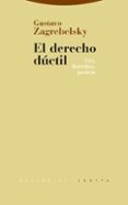 Libro real descarga gratuita pdf EL DERECHO DÚCTIL
				EBOOK de GUSTAVO ZAGREBLESKY