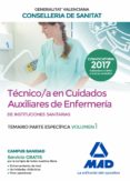 tecnico en cuidados auxiliares de enfermeria de la conselleria de sanitat de la generalitat valenciana: temario parte especifica (vol. 1)-9788414212004 tecnico en cuidados auxiliares de enfermeria de la conselleria de sanitat de la generalitat valenciana: temario parte especifica (vol. 1)-9788414212004