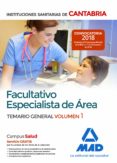 facultativo especialista de area de las instituciones sanitarias de cantabria: temario general (vol. 1)-9788414215104 facultativo especialista de area de las instituciones sanitarias de cantabria: temario general (vol. 1)-9788414215104