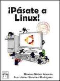 pasate a linux-maximo nuñez alarcon-9788415033004 pasate a linux-maximo nuñez alarcon-9788415033004