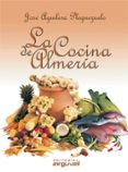la cocina de almeria (ebook)-9788415329404 la cocina de almeria (ebook)-9788415329404