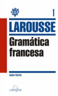 gramatica francesa larousse-9788415411604 gramatica francesa larousse-9788415411604