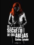 el secreto de las abejas (ebook)-carlos laredo-9788415521204 el secreto de las abejas (ebook)-carlos laredo-9788415521204