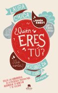 ¿quien eres tu?-laura chica-9788415678304 ¿quien eres tu?-laura chica-9788415678304