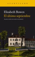 el ultimo septiembre-elizabeth bowen-9788415689904 el ultimo septiembre-elizabeth bowen-9788415689904