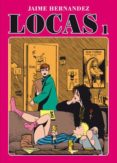 locas nº 1 (3ª ed.)-jaime hernandez-9788415724704 locas nº 1 (3ª ed.)-jaime hernandez-9788415724704