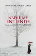 nadie me entiende-silvia diez-monica cunill-9788415864004 nadie me entiende-silvia diez-monica cunill-9788415864004