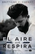 el aire que respira (los elementos i)-brittainy c. cherry-9788416223404 el aire que respira (los elementos i)-brittainy c. cherry-9788416223404