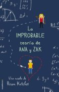 la improbable teoria de ana y zak-brian katcher-9788416306404 la improbable teoria de ana y zak-brian katcher-9788416306404