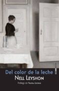 del color de la leche (ebook)-nell leyshon-9788416358304 del color de la leche (ebook)-nell leyshon-9788416358304