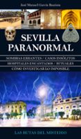 sevilla paranormal-jose manuel garcia bautista-9788416392704 sevilla paranormal-jose manuel garcia bautista-9788416392704