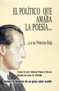 el politico que amaba la poesia y a su princesa roja-9788416405404 el politico que amaba la poesia y a su princesa roja-9788416405404