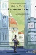 un asunto sucio-marco vichi-9788416634804 un asunto sucio-marco vichi-9788416634804