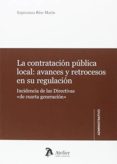 la contratación pública local: avances y retrocesos en su regulación-9788416652204 la contratación pública local: avances y retrocesos en su regulación-9788416652204