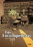 los enciclopedistas-jose a. perez ledo-alex orbe-9788416880904 los enciclopedistas-jose a. perez ledo-alex orbe-9788416880904