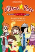 milena pato 5. el misterio de los gatos luminosos-care santos-9788417064204 milena pato 5. el misterio de los gatos luminosos-care santos-9788417064204