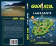 lanzarote 2018 (guia azul) 5ª ed.-jesus garcia-9788417368104 lanzarote 2018 (guia azul) 5ª ed.-jesus garcia-9788417368104