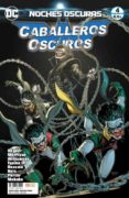 noches oscuras: caballeros oscuros núm. 04-scott snyder-doug mahnke-9788417480004 noches oscuras: caballeros oscuros núm. 04-scott snyder-doug mahnke-9788417480004