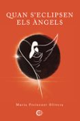 QUAN S’ECLIPSEN ELS ÀNGELS  (edición en catalán)