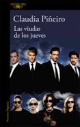 las viudas de los jueves-claudia piñeiro-9788420405704 las viudas de los jueves-claudia piñeiro-9788420405704
