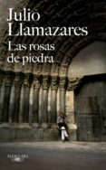 las rosas de piedra (ebook)-julio llamazares-9788420498904 las rosas de piedra (ebook)-julio llamazares-9788420498904