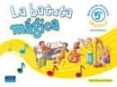 la batuta magica: musica. actividades (5º educacion primaria)-pilar pascual mejia-9788420539904 la batuta magica: musica. actividades (5º educacion primaria)-pilar pascual mejia-9788420539904
