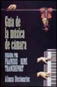 guia de la musica de camara-francois-rene tranchefort-9788420652504 guia de la musica de camara-francois-rene tranchefort-9788420652504