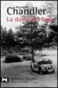 la dama del lago (serie philip marlowe 4)-raymond chandler-9788420672304 la dama del lago (serie philip marlowe 4)-raymond chandler-9788420672304