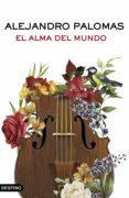 el alma del mundo (ebook)-alejandro palomas-9788423352104 el alma del mundo (ebook)-alejandro palomas-9788423352104