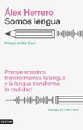 Compartir descargar libro SOMOS LENGUA de ÁLEX HERRERO in Spanish