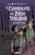 el campamento del zorro vengador:los sin miedo 3-jose maria plaza-9788423694204 el campamento del zorro vengador:los sin miedo 3-jose maria plaza-9788423694204
