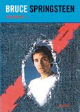 canciones de bruce springsteen 1 (11ª ed.)-bruce springsteen-9788424513504 canciones de bruce springsteen 1 (11ª ed.)-bruce springsteen-9788424513504