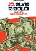 jo, elvis riboldi, i la ruina de pinkerton-bono bidari-9788424654504 jo, elvis riboldi, i la ruina de pinkerton-bono bidari-9788424654504
