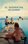 el despertar-roy jacobsen-9788425344404 el despertar-roy jacobsen-9788425344404