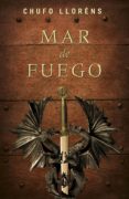mar de fuego (ebook)-chufo llorens-9788425346804 mar de fuego (ebook)-chufo llorens-9788425346804