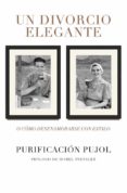 un divorcio elegante: evitar conflictos antes, durante y despues de la ruptura-purificacion pujol-9788425347504 un divorcio elegante: evitar conflictos antes, durante y despues de la ruptura-purificacion pujol-9788425347504