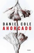 ahorcado (ebook)-daniel cole-9788425357404 ahorcado (ebook)-daniel cole-9788425357404