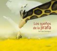 los sueños de la jirafa-xan lopez dominguez-9788426387004 los sueños de la jirafa-xan lopez dominguez-9788426387004