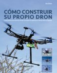 cómo construir su propio dron-9788426724304 cómo construir su propio dron-9788426724304